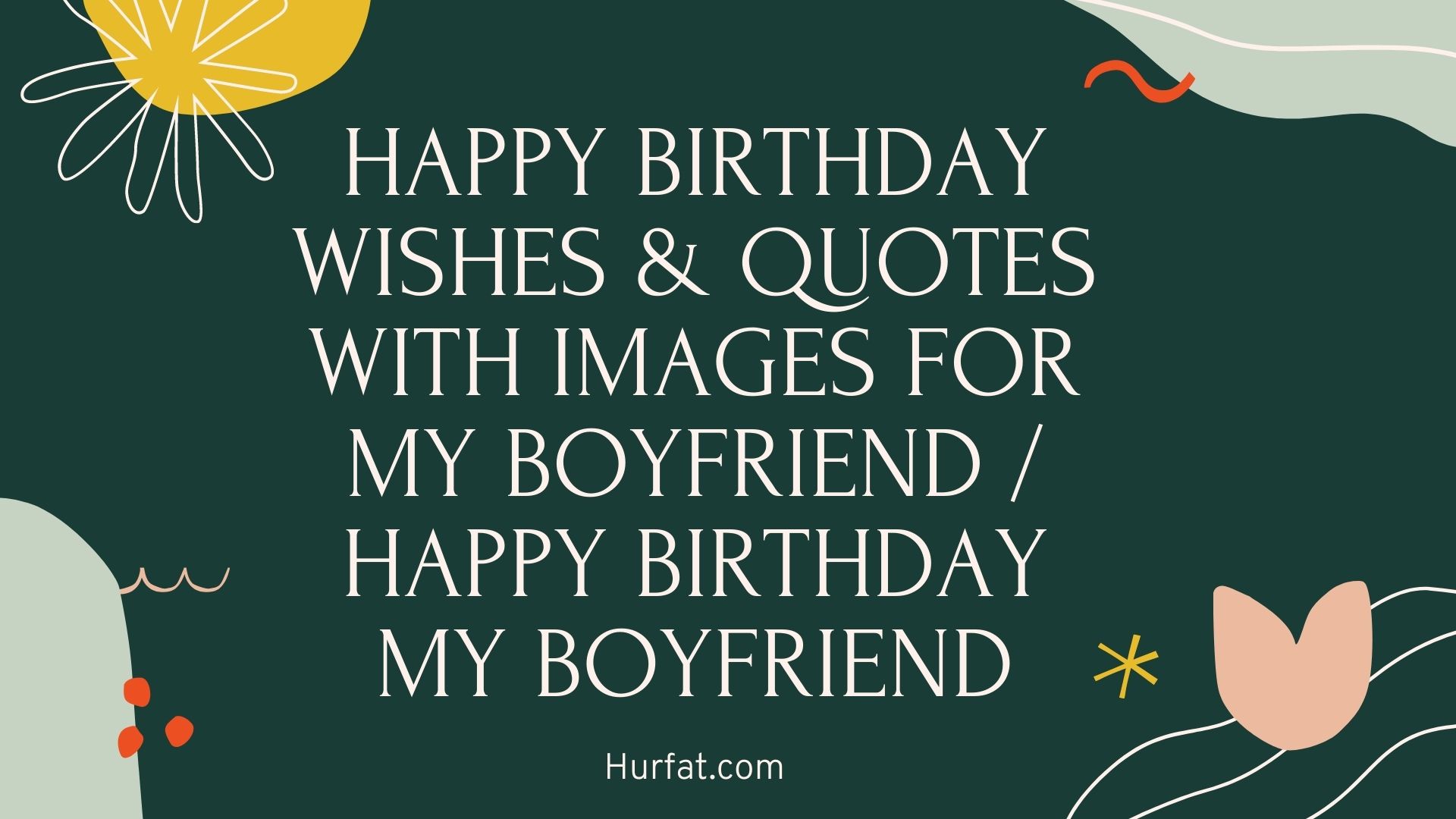 Happy Birthday Wishes & Quotes With Images For My