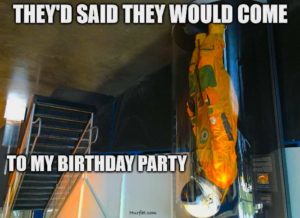 They'd Said They Would Come To My Birthday Party