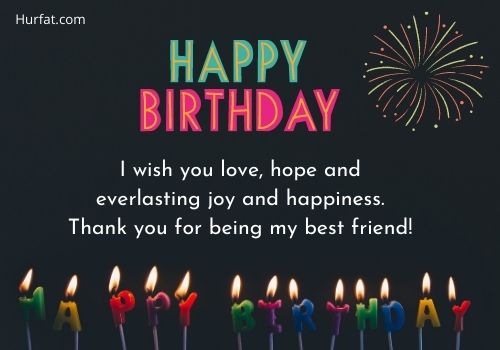 Happy Birthday wishes for best friend Quotes