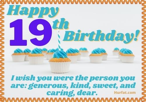 Happy 19th Birthday