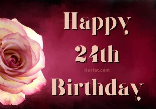 Happy 24th Birthday Images