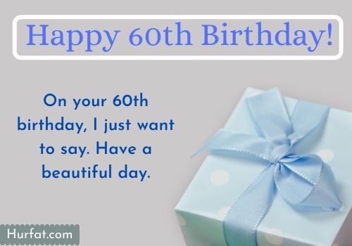 Turning 60 Quotes