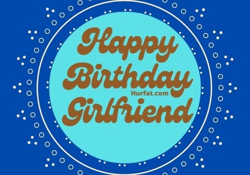 Happy Birthday Girlfriend Images
