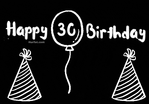 Happy 30th Birthday GIFs