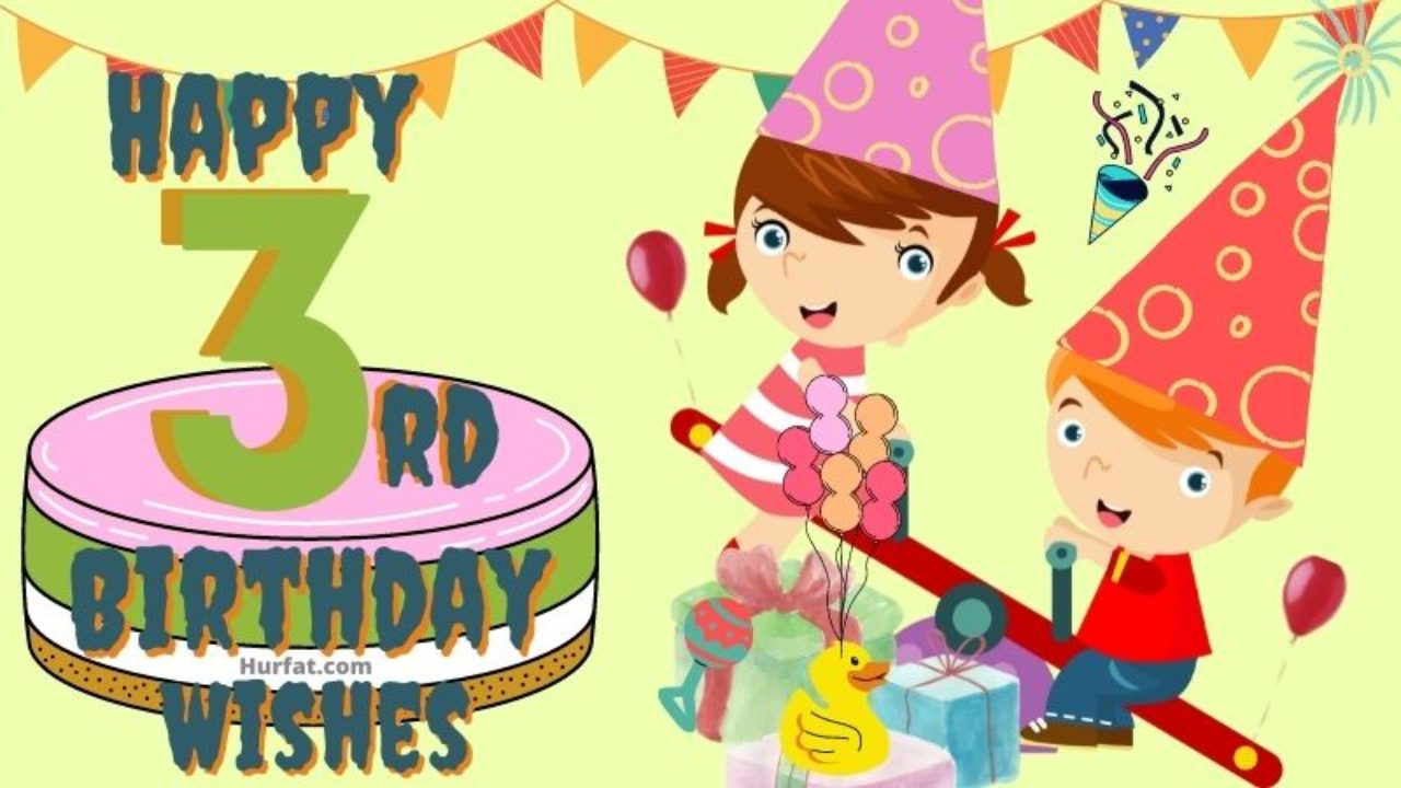 80+ Happy 3rd Birthday Wishes Messages, Quotes and Images 