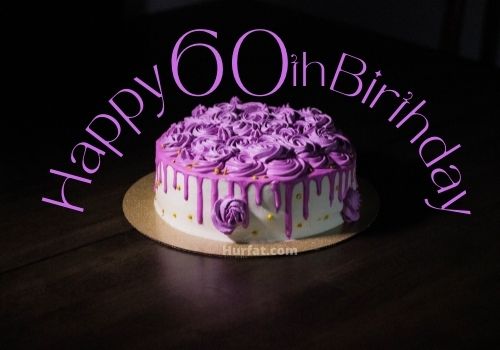 Happy 60th birthday images