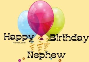 Heart Touching Birthday Wishes For Nephew Quotes & Messages