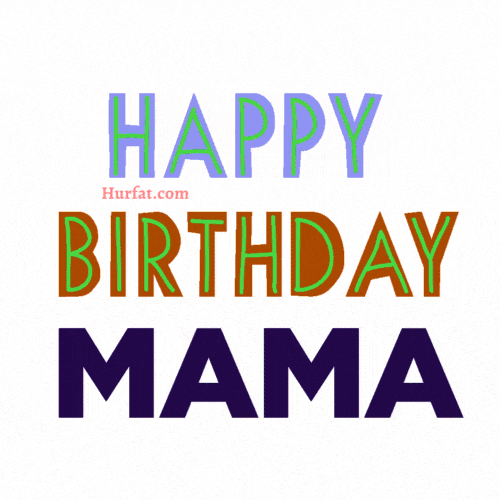 Happy Birthday Mama GIFs