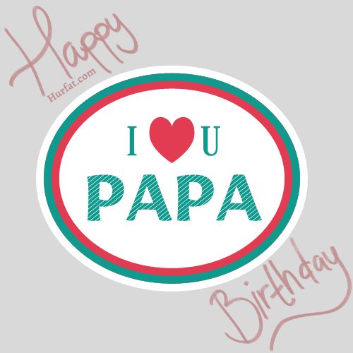 Happy Birthday Daddy Images
