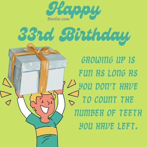 Happy 33rd Birthday