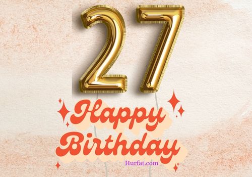 Happy 27th Birthday Images