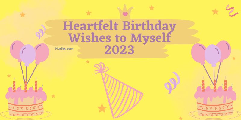 Happy Birthday Myself 2023